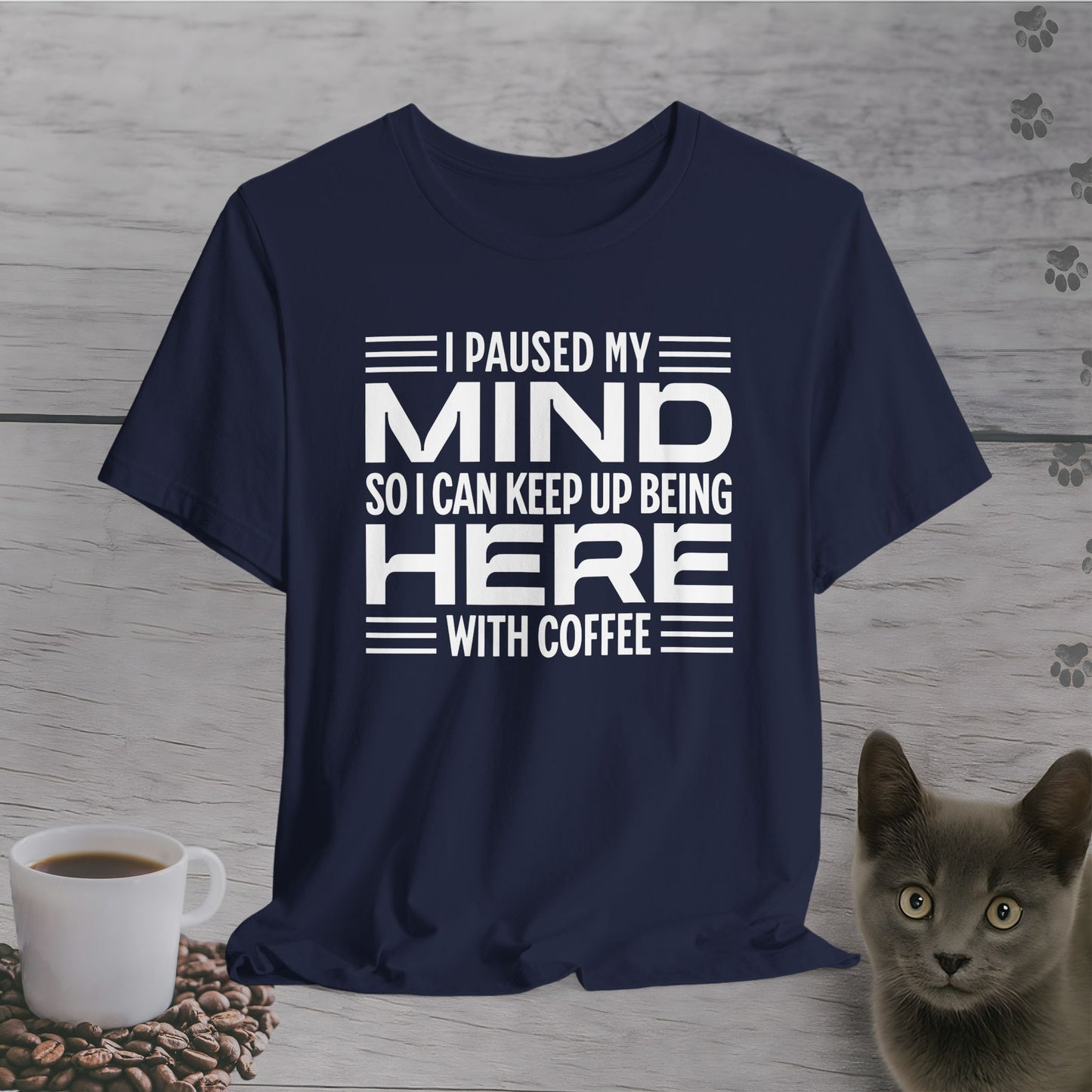 Peaceful Mind, Coffee Time T-Shirt