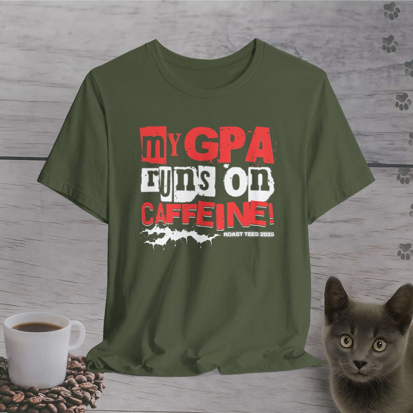My GPA Runs on Caffeine T-Shirt