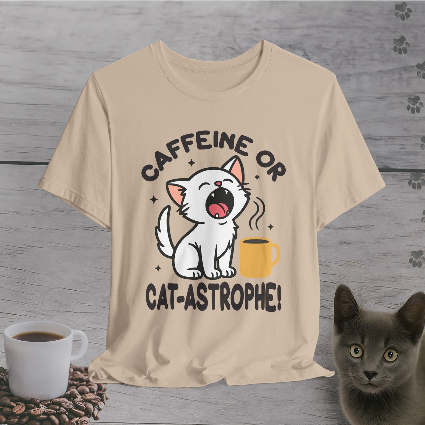 Caffeine or Cat-astrophe T-Shirt
