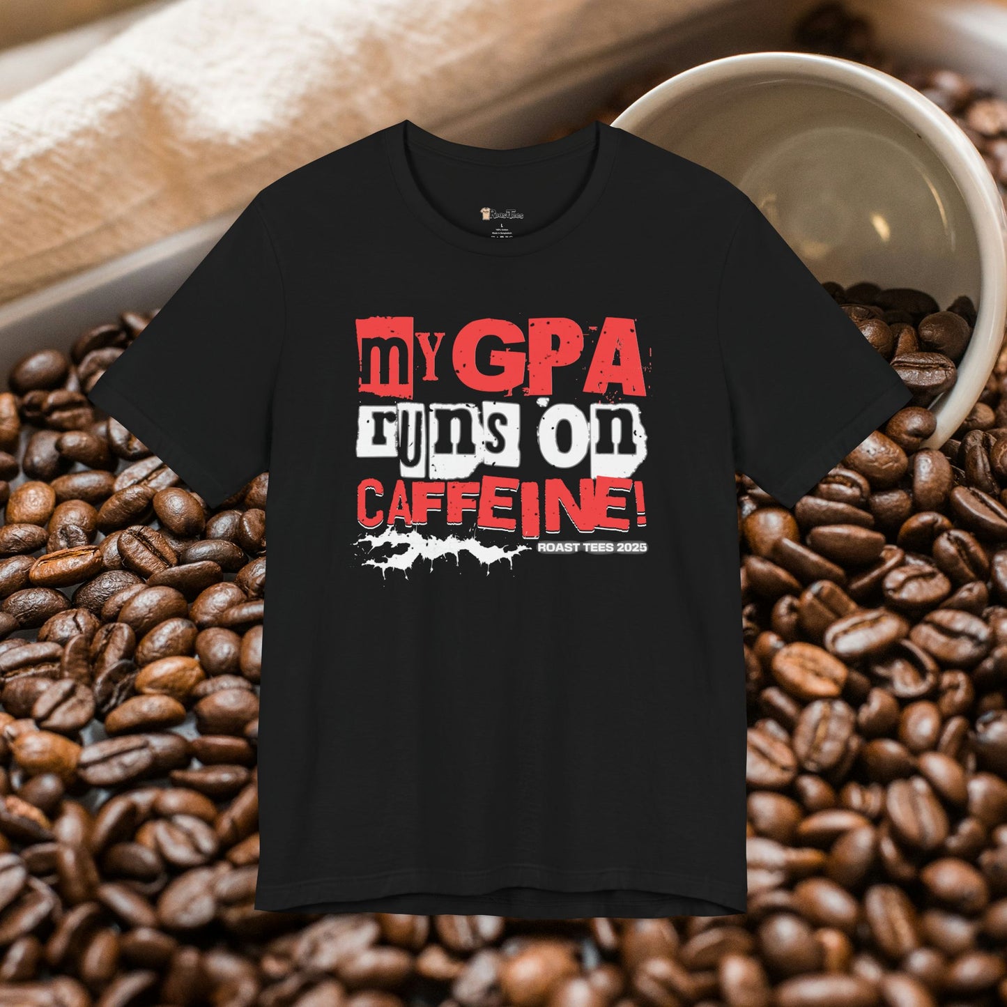 My GPA Runs on Caffeine T-Shirt