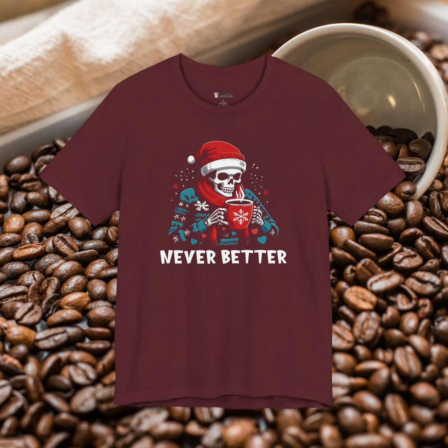 Never Better Christmas T-Shirt