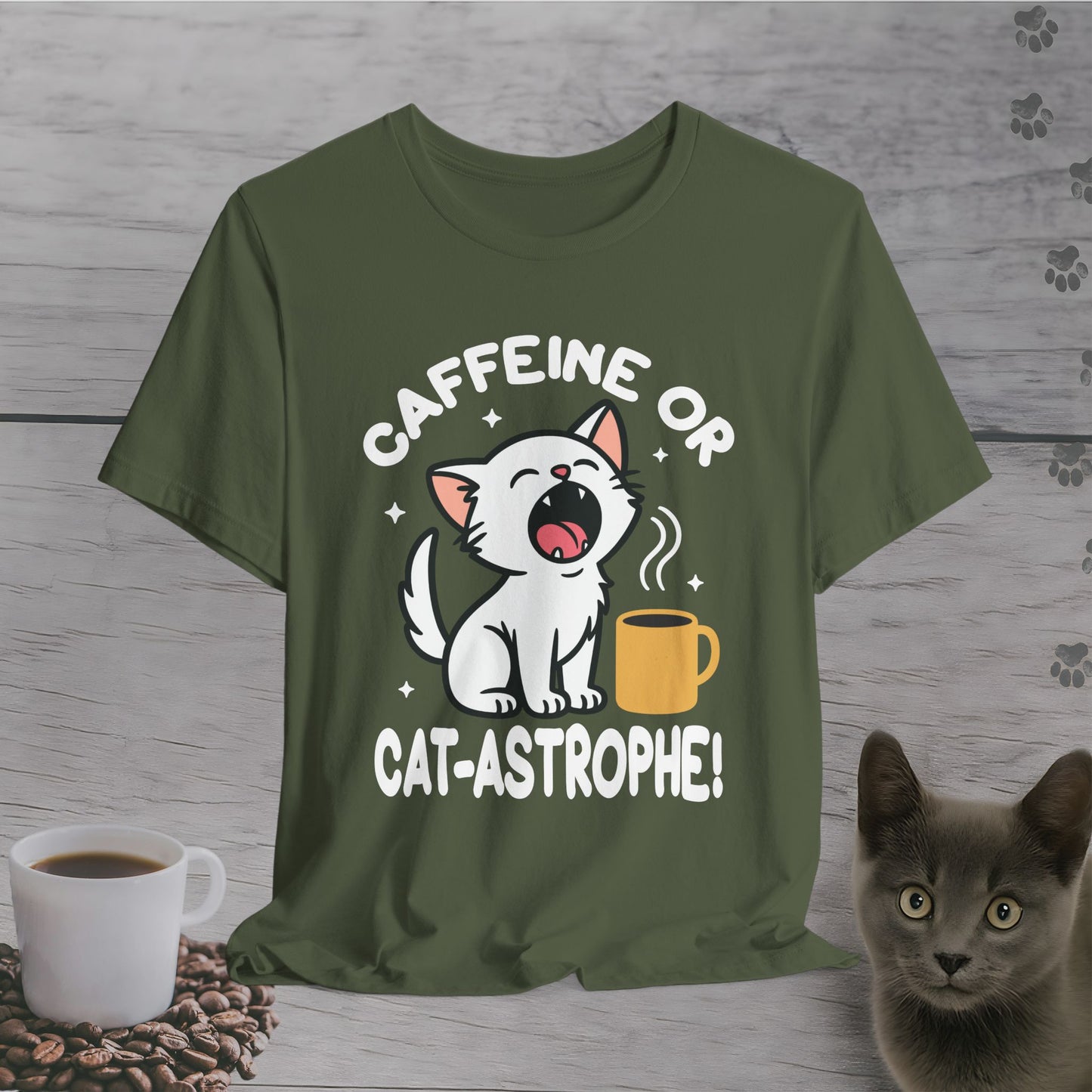 Caffeine or Cat-astrophe T-Shirt