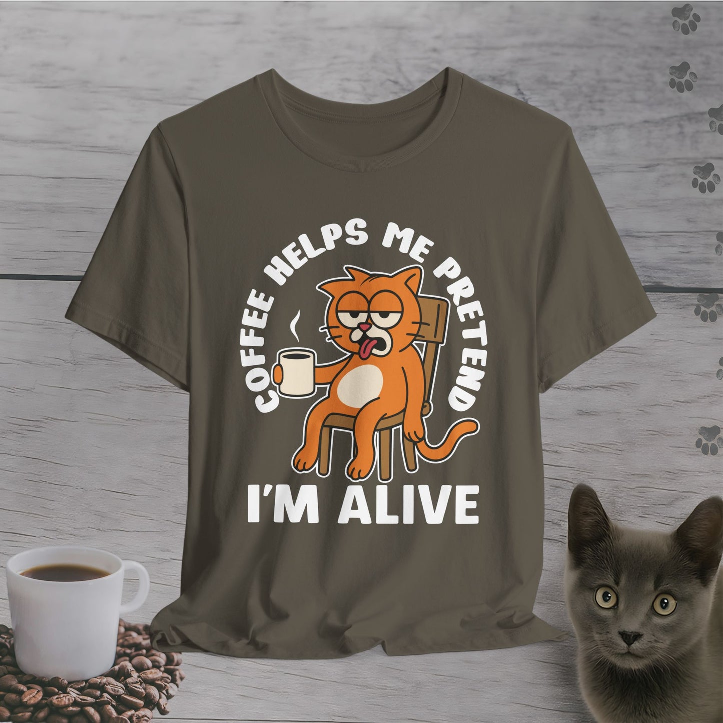 Pretend I'm Alive Cat T-Shirt