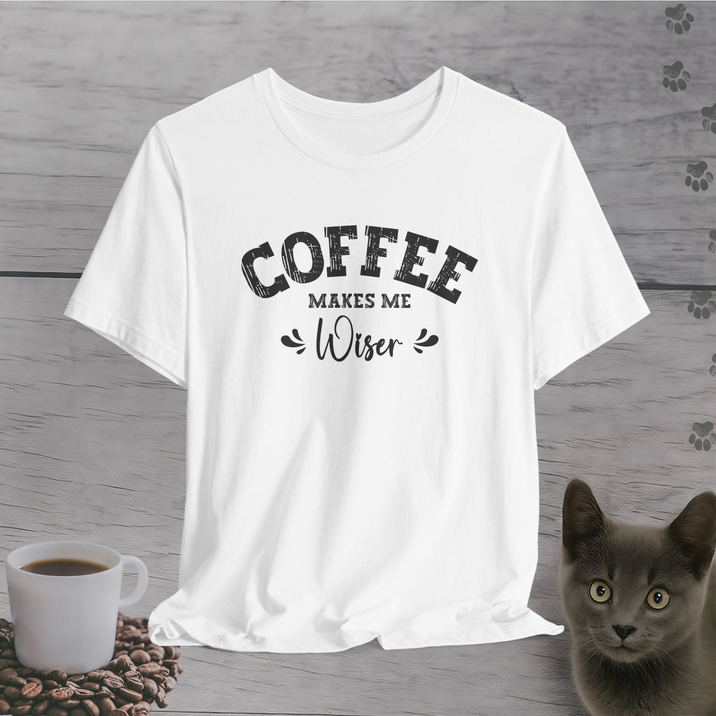 Coffee Makes Me Wiser T-Shirt
